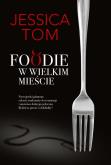 Okładka książki Foodie w wielkim mieście