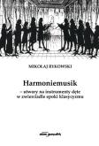 Harmoniemusik. Autor: Rykowski Mikołaj. Dobreksiazki.pl Okładka książki Harmoniemusik