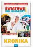 Okładka książki Kronika. Pielgrzymka Franciszka do Polski Światowe dni młodz