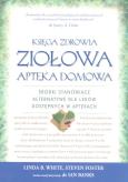 Okładka książki Księga zdrowia ziołowa apteka domowa