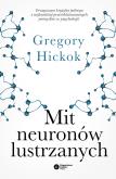 Okładka książki Mit neuronów lustrzanych