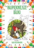Okładka książki Najpiękniejsze bajki Bajki kolorowanki