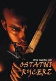 Okładka książki Ostatni rycerz