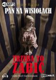 Okładka książki Pan na Wisiołach Tom 3 Trzeba to zabić - Audiobook