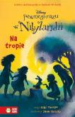 Okładka książki Pewnego razu w Nibylandii T.10 Na tropie