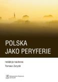 Okładka książki Polska jako peryferie