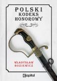 Okładka książki Polski Kodeks Honorowy