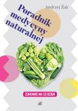 Okładka książki Poradnik medycyny naturalnej Zdrowie na co dzień