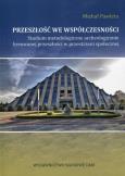 Okładka książki Przeszłość we współczesności