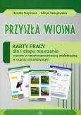 Okładka książki Przyszła wiosna Karty pracy dla I etapu nauczania uczniów z niepełnosprawnością intelektualną w stopniu umiarkowanym