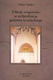 Okładka książki Układy emporowe w architekturze państwa krzyżackiego