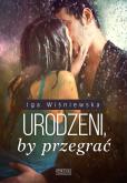 Okładka książki Urodzeni, by przegrać