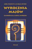 Okładka książki Wyrocznia Majów Zakodowana wiedza Mistrzów