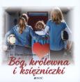 Okładka książki Bóg, królewna i księżniczki