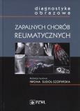 Okładka książki Diagnostyka obrazowa zapalnych chorób reumatycznych