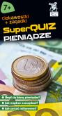 Okładka książki Kapitan Nauka SuperQuiz Pieniądze