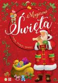 Okładka książki Magia świąt Magiczne Święta. Koledy, tradycje, opowieści