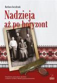 Okładka książki Nadzieja aż po horyzont