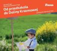 Okładka książki Od przedszkola do Doliny Krzemowej. Audiobook