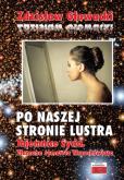 Okładka książki Po naszej stronie lustra