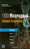 100 rozpoznań Układ krążenia. Autor: Brady Thomas J.. Dobreksiazki.pl Okładka książki 100 rozpoznań Układ krążenia