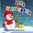 Okładka książki 30 kartek superzabawy. Zima w kolorach