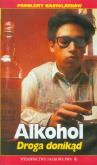 Opakowanie Alkohol Droga donikąd