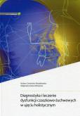 Okładka książki Diagnostyka i leczenie dysfunkcji czaszkowo-żuchwowych w ujęciu holistycznym