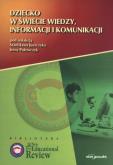 Opakowanie Dziecko w świecie wiedzy, informacji i komunikacji