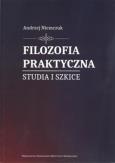 Okładka książki Filozofia praktyczna. Studia i szkice