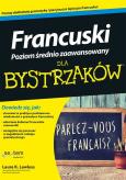 Okładka książki Francuski dla bystrzaków. Poziom średnio zaawansowany