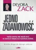 Okładka książki Jednozadaniowość Twój umysł nie może być w dwóch miejscach jednocześnie