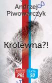 Okładka książki Królewna?! Najlepsze kryminały PRL