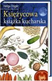 Okładka książki Księżycowa książka kucharska