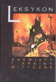 Okładka książki Leksykon zaświaty i krainy mityczne