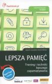 Okładka książki Lepsza pamięć Trening i techniki lepszego zapamiętywania