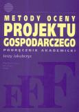 Okładka książki Metody oceny projektu gospodarczego