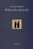 Okładka książki Religia jako odpowiedź