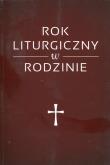Okładka książki Rok liturgiczny w rodzinie
