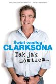 Okładka książki Świat według Clarksona 6. Tak jak mówiłem...