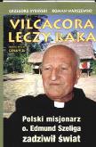 Vilcacora leczy raka. Autor: Grzegorz Rybiński. Dobreksiazki.pl Okładka książki Vilcacora leczy raka