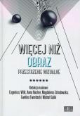 Okładka książki Więcej niż obraz Tom 2 Przestrzenie wizualne