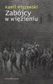 Okładka książki Zabójcy w więzieniu