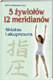 Okładka książki 5 żywiołów 12 meridianów