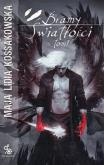 Okładka książki Bramy Światłości T.1