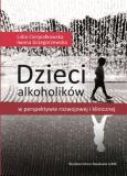 Okładka książki Dzieci alkoholików w perspektywie rozwojowej i klinicznej