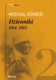 Dzienniki Tom 2 1914-1915. Autor: Römer Michał. Dobreksiazki.pl Okładka książki Dzienniki Tom 2 1914-1915