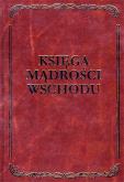 Okładka książki Ksiega madrosci Wschodu