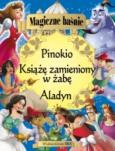 Okładka książki Magiczne baśnie Aladyn Pinokio Książe zamieniony w żabę