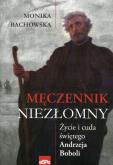 Okładka książki Męczennik niezłomny
